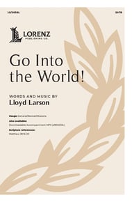 Go into the World! SATB choral sheet music cover Thumbnail